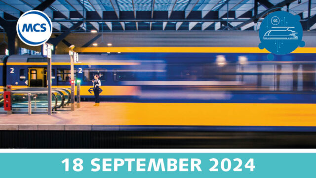 Opening Rail FieldLab 5G | 18 september | Value Added IoT distributie | MCS